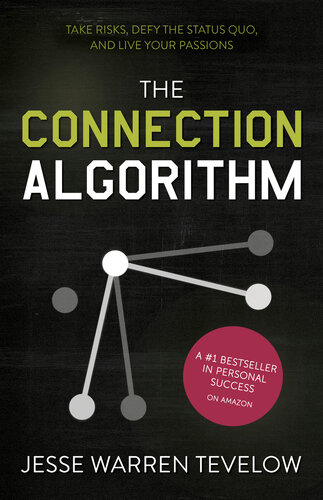 ﻿الگوریتم اتصال: ریسک کنید، از وضعیت موجود سرپیچی کنید و علایق خود را زندگی کنید