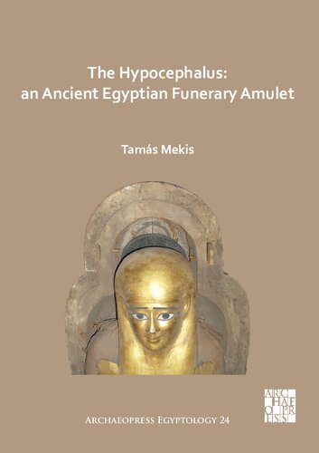 ﻿Hypocephalus: یک حرز تعزیه مصر باستان