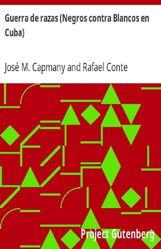 ﻿جنگ نژادها (سیاهان علیه سفیدپوستان در کوبا)
