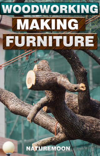 ﻿طرح ها و پروژه های نجاری برای مبتدیان: تسلط بر ملزومات کاردستی