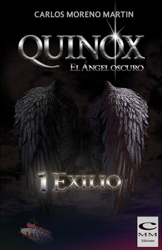 ﻿Equinox, the dark angel 1: Exile (Equinox Universe Nº1)