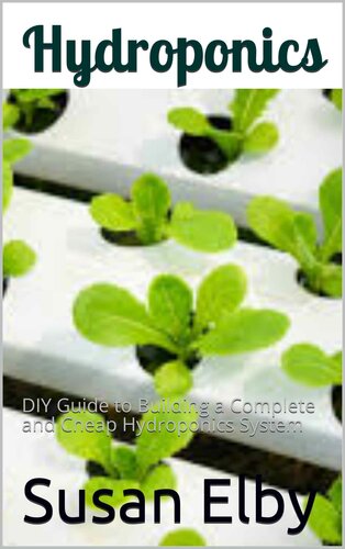 ﻿هیدروپونیک: راهنمای DIY برای ساختن یک سیستم هیدروپونیک کامل و ارزان