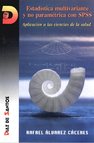 ﻿آمار چند متغیره و ناپارامتریک با SPSS: کاربرد در علوم بهداشتی