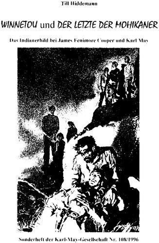 ﻿«وینیتو» و «آخرین موهیکان». تصویر هندی در جیمز فنیمور کوپر و کارل می
