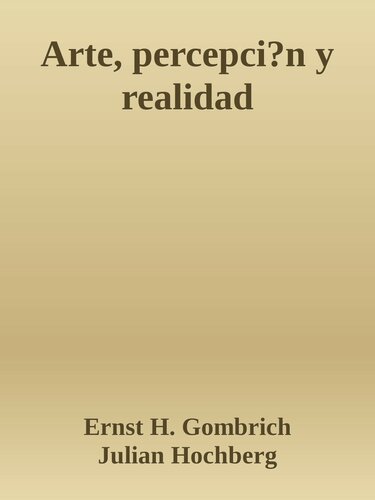 ﻿هنر، ادراک و واقعیت
