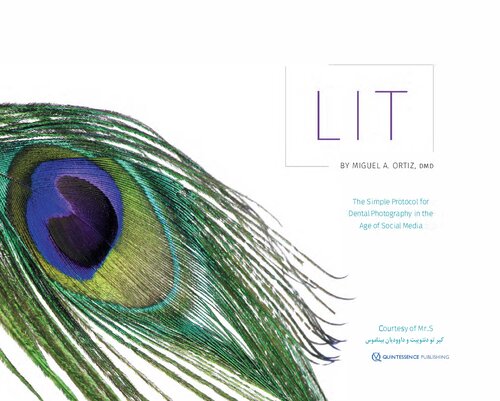 ﻿LIT: پروتکل ساده برای عکاسی دندانپزشکی در عصر رسانه های اجتماعی