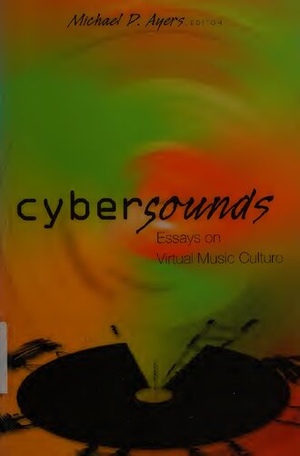 ﻿Cybersounds: مقاله هایی در مورد فرهنگ موسیقی مجازی