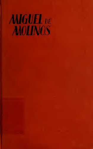 ﻿میگل دو مولینوس، قرن هفدهم