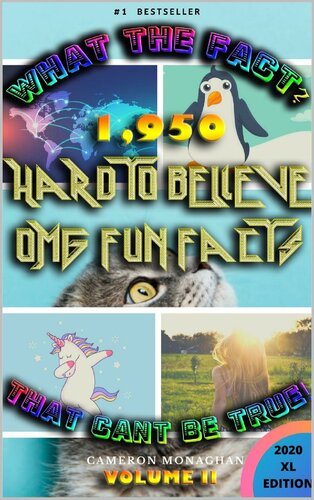 ﻿واقعیت چیست؟ این نمی تواند درست باشد! سخت به باور حقایق سرگرم کننده OMG، جلد دوم: جالب، عالی، تصادفی بی اهمیت