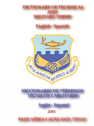 ﻿فرهنگ لغت اصطلاحات فنی و نظامی انگلیسی اسپانیایی