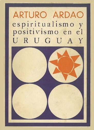 ﻿معنویت گرایی و پوزیتیویسم در اروگوئه