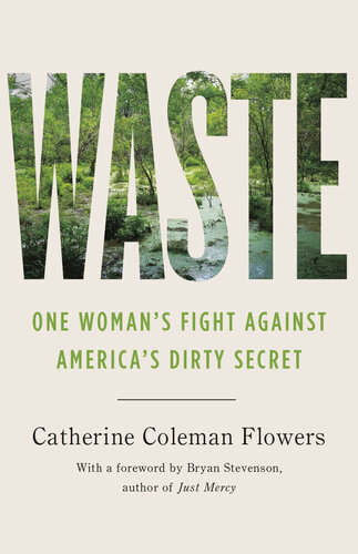 ﻿Waste: One Woman’s Fight Against America’s Dirty Secrets
