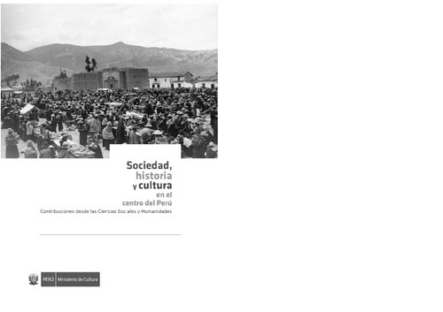 ﻿جامعه، تاریخ و فرهنگ در مرکز پرو. مشارکت های علوم اجتماعی و انسانی