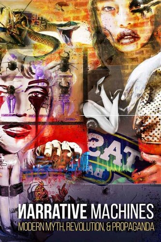 ﻿ماشین‌های روایت: اسطوره مدرن، انقلاب و تبلیغات