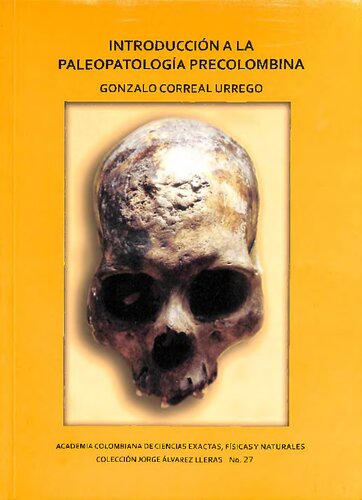 ﻿مقدمه ای بر پالئوپاتولوژی کلمبیایی