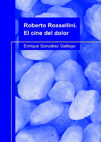 ﻿روبرتو روسلینی: سینمای درد