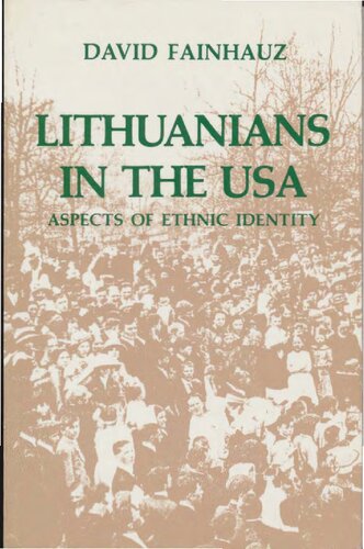 ﻿لیتوانیایی ها در ایالات متحده آمریکا: جنبه های هویت قومی