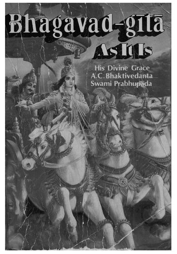 ﻿باگاوادگیتا همانطور که هست: با متن اصلی سانسکریت، نویسه‌گردانی رومی، معادل‌های انگلیسی، ترجمه، و مفاهیم مفصل