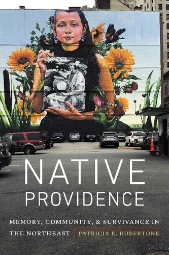 ﻿Native Providence: Memory، Community، and Survivance در شمال شرق