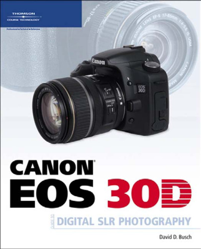 راهنمای Canon EOS 30D برای عکاسی SLR دیجیتال