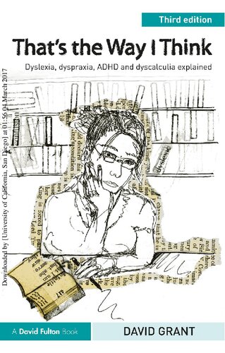 ﻿این روشی است که من فکر می کنم: نارساخوانی، دیسپراکسی، ADHD و دیس حسابرسی توضیح داده شده است