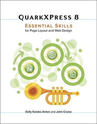 ﻿دنیای واقعی QuarkXPress 8: مهارت های ضروری برای صفحه آرایی و طراحی وب