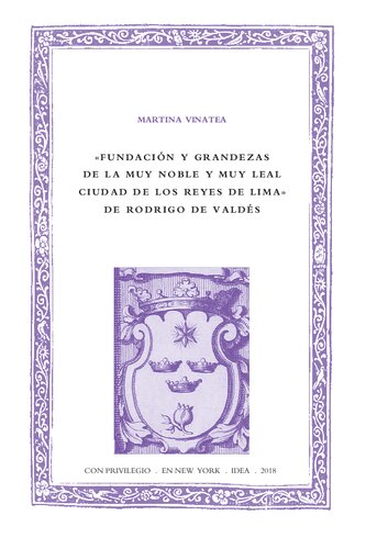 ﻿بنیان و عظمت شهر بسیار شریف و بسیار وفادار لس ریس دی لیما