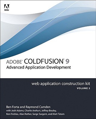 ﻿کیت ساخت برنامه وب Adobe Cold Fusion 9، جلد 3: توسعه برنامه پیشرفته