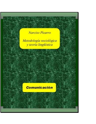 ﻿روش شناسی جامعه شناختی و نظریه زبانی
