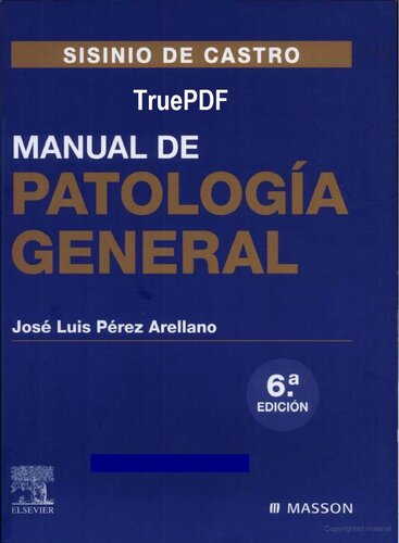 ﻿Sisinio De Castro Manual of General Pathology 6ed (انتخابی)