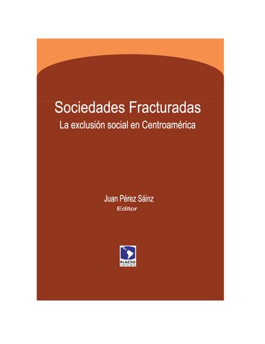 ﻿طرد اجتماعی جوامع از هم گسیخته در آمریکای مرکزی