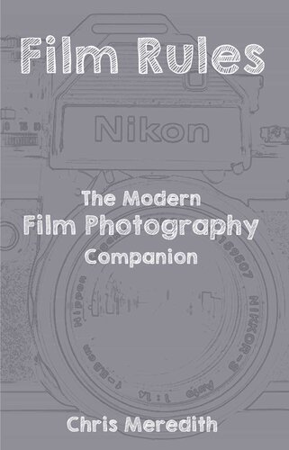 ﻿قوانین فیلم: همراه عکاسی فیلم مدرن