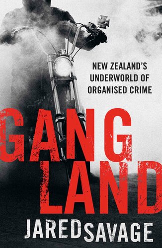 ﻿Gangland: دنیای زیرین نیوزلند جنایات سازمان یافته