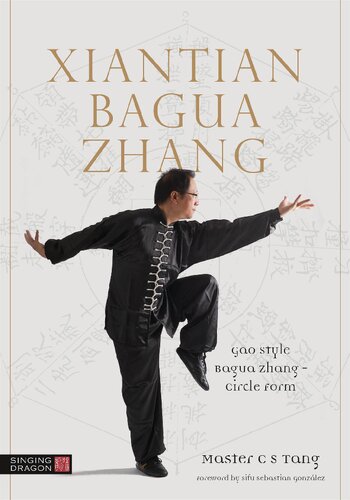 ﻿Xiantian Bagua Zhang: Gao Style Bagua Zhang - Circle Form
