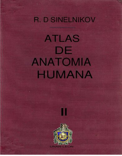 ﻿Atlas of Human Anatomy Volume II 4ed