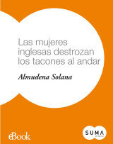 ﻿زنان انگلیسی هنگام راه رفتن پاشنه های خود را از بین می برند