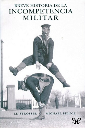 ﻿تاریخچه مختصر بی کفایتی نظامی