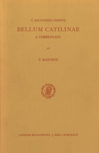 ﻿C. Sallustius Crispus: Bellum Catilinae. یک تفسیر
