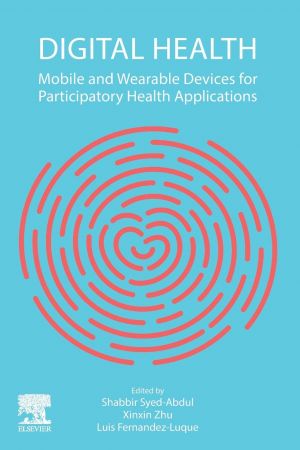 ﻿سلامت دیجیتال: موبایل و دستگاه‌های پوشیدنی برای برنامه‌های بهداشتی مشارکتی
