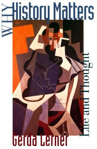 ﻿چرا تاریخ مهم است: زندگی و اندیشه