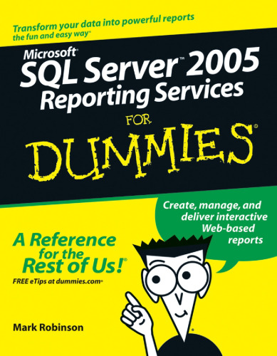 خدمات گزارش دهی Microsoft SQL Server 2005 برای Dummies