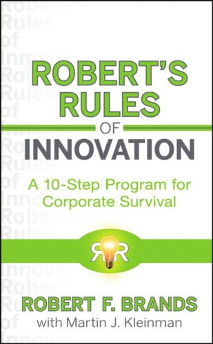 ﻿قوانین نوآوری رابرت: یک برنامه 10 مرحله ای برای بقای شرکت