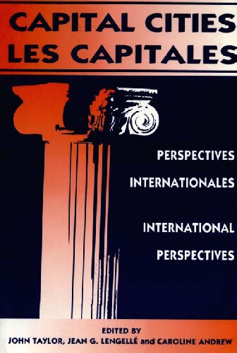 ﻿Capital Cities/Les Capitales: International Perspectives/Perspectives Internationales