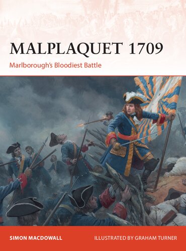 ﻿Malplaquet 1709: خونین ترین نبرد مارلبرو