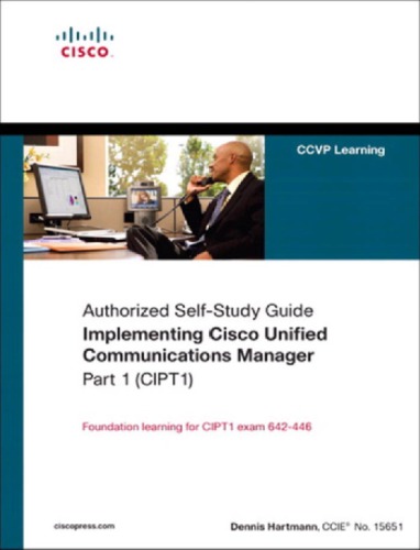 ﻿پیاده سازی Cisco Unified Communications Manager, Part 1 (CIPT1)