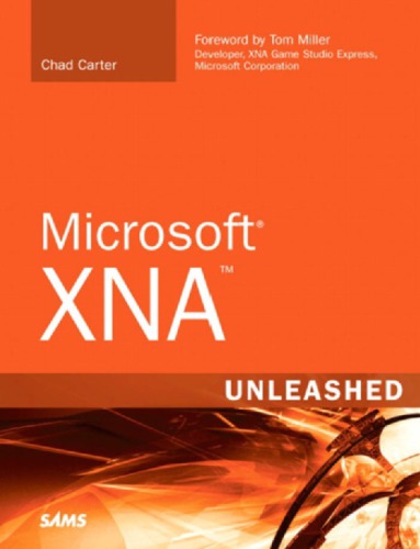 ﻿Microsoft XNA Unleashed: Graphics and Game Programming for Xbox 360 and Windows (R) XNA(TM) Unleashed: Graphics and Game Programming for Xbox 360 and Windows