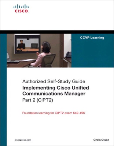 ﻿پیاده سازی Cisco Unified Communications Manager, Part 2 (CIPT2)