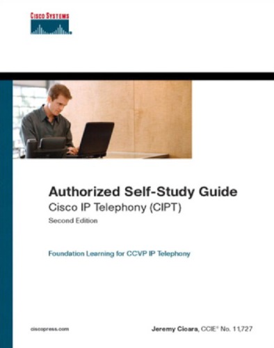 ﻿راهنمای مجاز خودآموز: Cisco IP Telephony (CIPT)