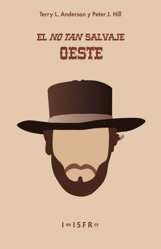 ﻿غرب نه چندان وحشی: حقوق مالکیت در مرز (نسخه اسپانیایی)