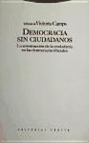 ﻿دموکراسی بدون شهروندان: ساخت شهروندی در دموکراسی های لیبرال